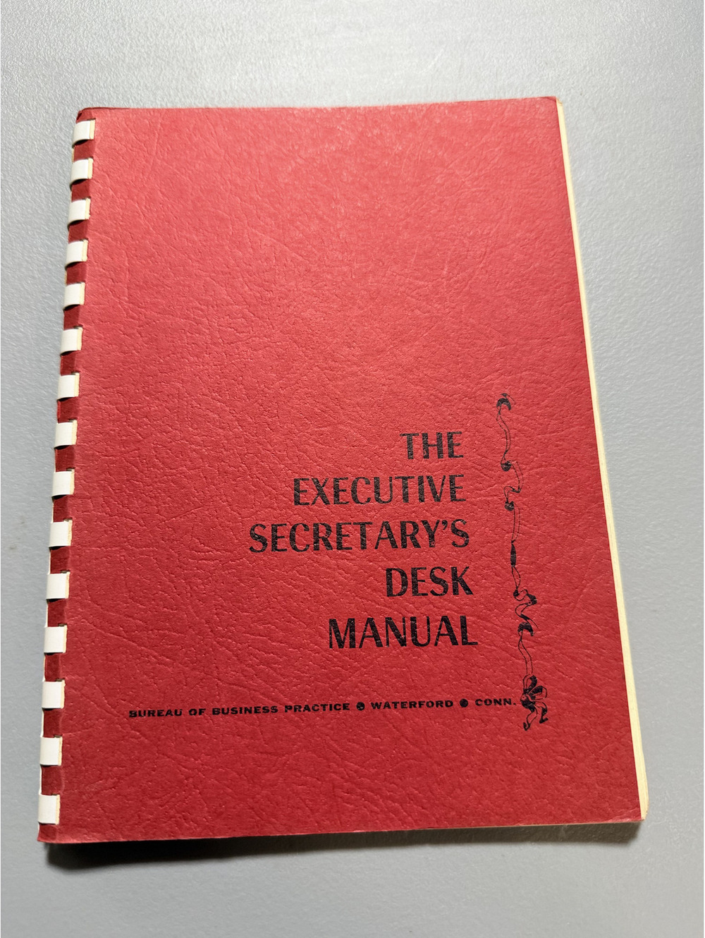 The Executive Secretary's Desk Manual 1969 Comb Bound Office Etiquette Business